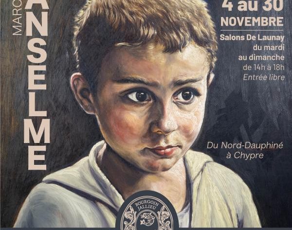Affiche de l'exposition sur le peintre Ansleme, proposée à la maison de Launay. C'est un agrandie sur l'une des œuvres du peinte, un fond sombre duquel se détache un petit garçon vêtu de blanc donc le regard semble exprimer de la colère ou de la frayeur. A gauche, le nom du peintre "Marcel Anselme". En petit, décalé vers le bas, sur la droite, le titre de l'exposition "Du Nord-Dauphiné à Chypre". En haut, à droite, des détails "Exposition, du 4 au 30 novembre, salons de Launay, du mardi au dimanche, de 14h à 18h, entrée libre". En bas, un bandeau bleu gris, montrant plusieurs logos: à gauche, celui du musée de Bourgoin-Jallieu, au centre, en médaillon, celui de l'association Les Amis du Musée de Bourgoin-Jallieu et du patrimoine ; et à droite, celui de la ville de Bougoin-Jallieu.
